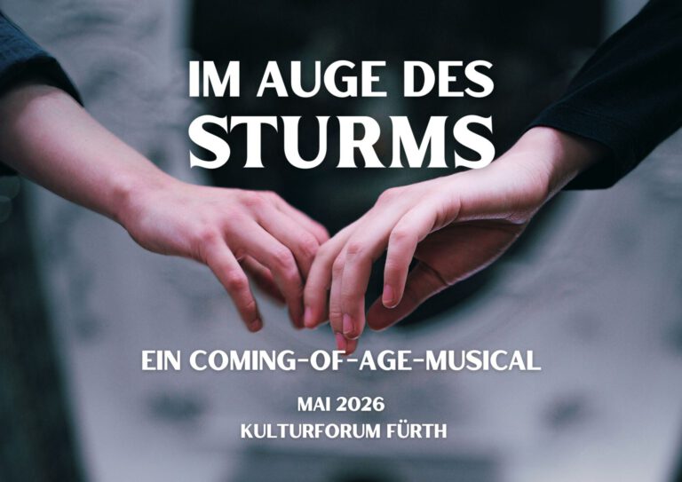 Im Auge des Sturms ein Coming-of-Age-Musical Mai 2026 Kulturforum Fürth